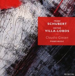 Schubert-Villa-Lobos - Giesen,Claudia