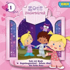 Eule mit Beule, Regenbogenrätsel , Schatz Ahoi!, Die Farbe Rosa / Zoés Zauberschrank Bd.1 (1 Audio-CD)