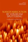 Nanofabrication by Ion-Beam Sputtering (eBook, PDF)