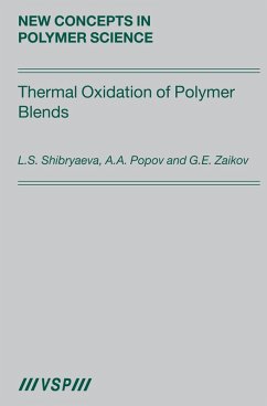 Thermal Oxidation of Polymer Blends (eBook, PDF) - Shibryaeva, Lyudmila; Popov, Anatoly; Zaikov, Gennady
