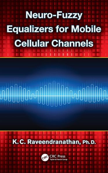 Neuro-Fuzzy Equalizers for Mobile Cellular Channels (eBook, PDF) Neuro-Fuzzy Equalizers for Mobile Cellular Channels (eBook, PDF)