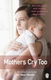 Mothers Cry Too (eBook, ePUB)