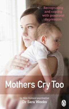 Mothers Cry Too (eBook, ePUB) - Weeks, Sara
