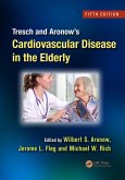 Tresch and Aronow's Cardiovascular Disease in the Elderly (eBook, PDF)