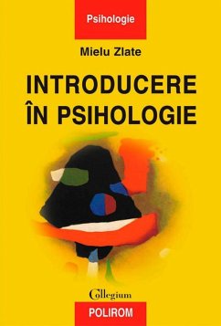 Introducere în psihologie (eBook, ePUB) - Zlate, Mielu