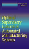 Optimal Supervisory Control of Automated Manufacturing Systems (eBook, PDF)