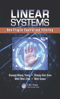 Linear Systems (eBook, PDF) - Yang, Guang-Hong; Guo, Xiang-Gui; Che, Wei-Wei; Guan, Wei