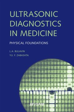 Ultrasonic Diagnostics in Medicine (eBook, PDF) - Bulavin, Leonid A.; Zabashta