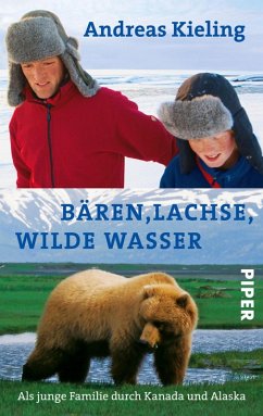 Bären, Lachse, wilde Wasser (eBook, ePUB) - Kieling, Andreas