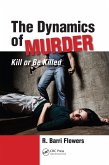 The Dynamics of Murder (eBook, ePUB)