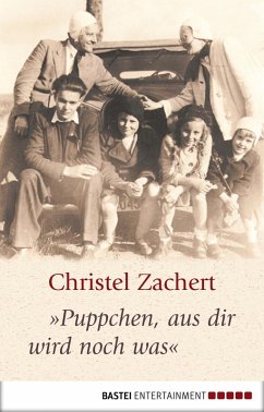 Puppchen, aus dir wird noch was (eBook, ePUB) - Zachert, Christel