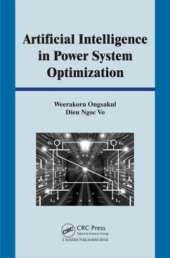 Artificial Intelligence in Power System Optimization (eBook, PDF) - Ongsakul, Weerakorn; Dieu, Vo Ngoc
