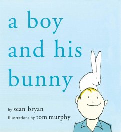 A Boy and His Bunny (eBook, ePUB) - Bryan, Sean