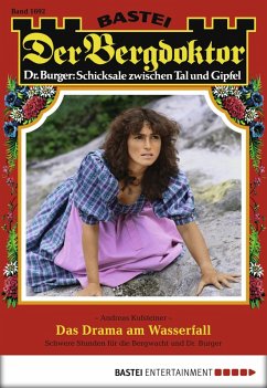 Cover Das Drama am Wasserfall / Der Bergdoktor Bd.1692 (eBook, ePUB)
