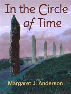 In the Circle of Time (eBook, ePUB) - Anderson, Margaret J.