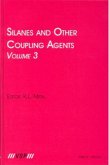 Silanes and Other Coupling Agents, Volume 3 (eBook, PDF)