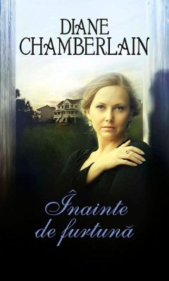 Înainte de furtună (eBook, ePUB) - Diane, Chamberlain