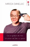 Ca un grătar de mici. Un picior de plai, cu șpițul (eBook, ePUB)