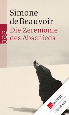 Die Zeremonie des Abschieds und Gespräche mit Jean-Paul Sartre - Beauvoir, Simone de