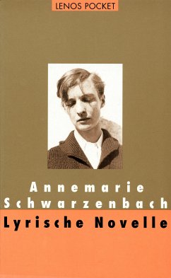 Lyrische Novelle (eBook, ePUB) - Schwarzenbach, Annemarie