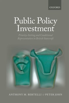 Public Policy Investment (eBook, PDF) - Bertelli, Anthony; John, Peter