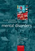 A Life Course Approach to Mental Disorders (eBook, ePUB)