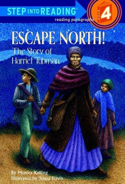 Escape North! The Story of Harriet Tubman (eBook, ePUB) Escape North! The Story of Harriet Tubman (eBook, ePUB)