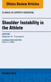 Shoulder Instability in the Athlete, An Issue of Clinics in Sports Medicine (eBook, ePUB)