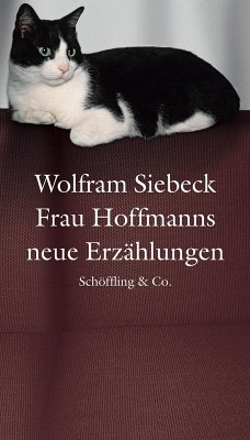 Frau Hoffmanns neue Erzählungen (eBook, ePUB) - Siebeck, Wolfram