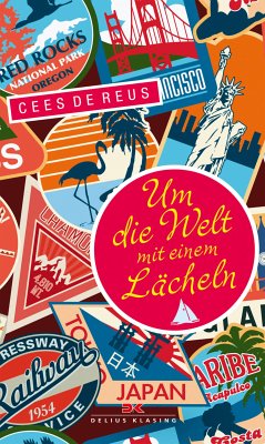 Um die Welt mit einem Lächeln (eBook, ePUB) - de Reus, Cees