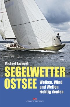 Segelwetter Ostsee (eBook, PDF) - Sachweh, Michael