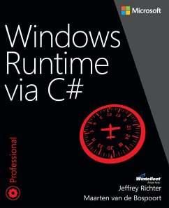 Windows Runtime via C (eBook, ePUB) - Richter, Jeffrey; de Bospoort Maarten, van