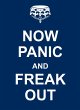 Now Panic and Freak Out (eBook, ePUB) - Bild 1