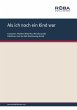 Als ich noch ein Kind war (eBook, PDF) - Bild 1