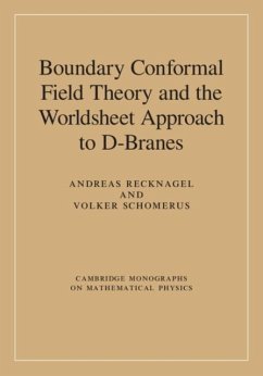 Boundary Conformal Field Theory and the Worldsheet Approach to D-Branes (eBook, PDF) - Recknagel, Andreas