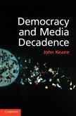 Democracy and Media Decadence (eBook, PDF)