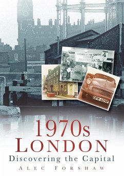 1970s London (eBook, ePUB) - Forshaw, Alec