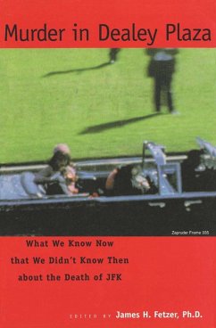 Murder in Dealey Plaza (eBook, ePUB) - Fetzer, James H.