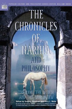 The Chronicles of Narnia and Philosophy (eBook, ePUB)