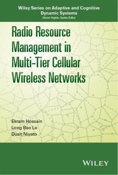 Radio Resource Management in Multi-Tier Cellular Wireless Networks (eBook, ePUB) - Hossain, Ekram; Le, Long Bao; Niyato, Dusit