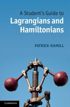 Student's Guide to Lagrangians and Hamiltonians (eBook, PDF) - Hamill, Patrick