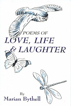 Poems of Love, Life and Laughter (eBook, ePUB) - Bythell, Marian