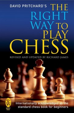 The Right Way to Play Chess (eBook, ePUB) - Pritchard, David