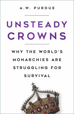 Unsteady Crowns (eBook, ePUB) - Purdue, A.W.