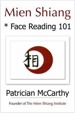 Mien Shiang * Face Reading 101 (eBook, ePUB) - McCarthy, Patrician