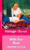 Wife For Real (eBook, ePUB)