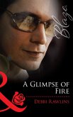 A Glimpse Of Fire (eBook, ePUB)