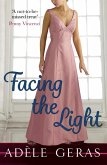Facing the Light (eBook, ePUB)