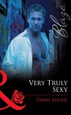 Very Truly Sexy (Mills & Boon Blaze) (eBook, ePUB)
