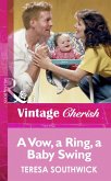 A Vow, a Ring, a Baby Swing (eBook, ePUB)